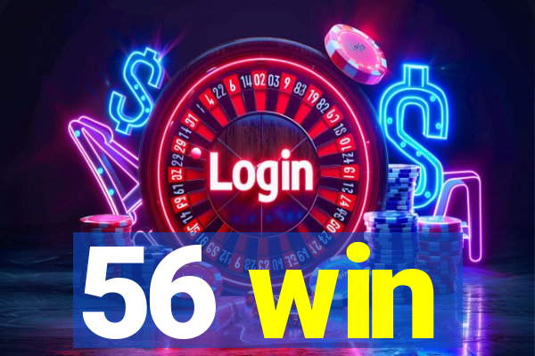 56 win